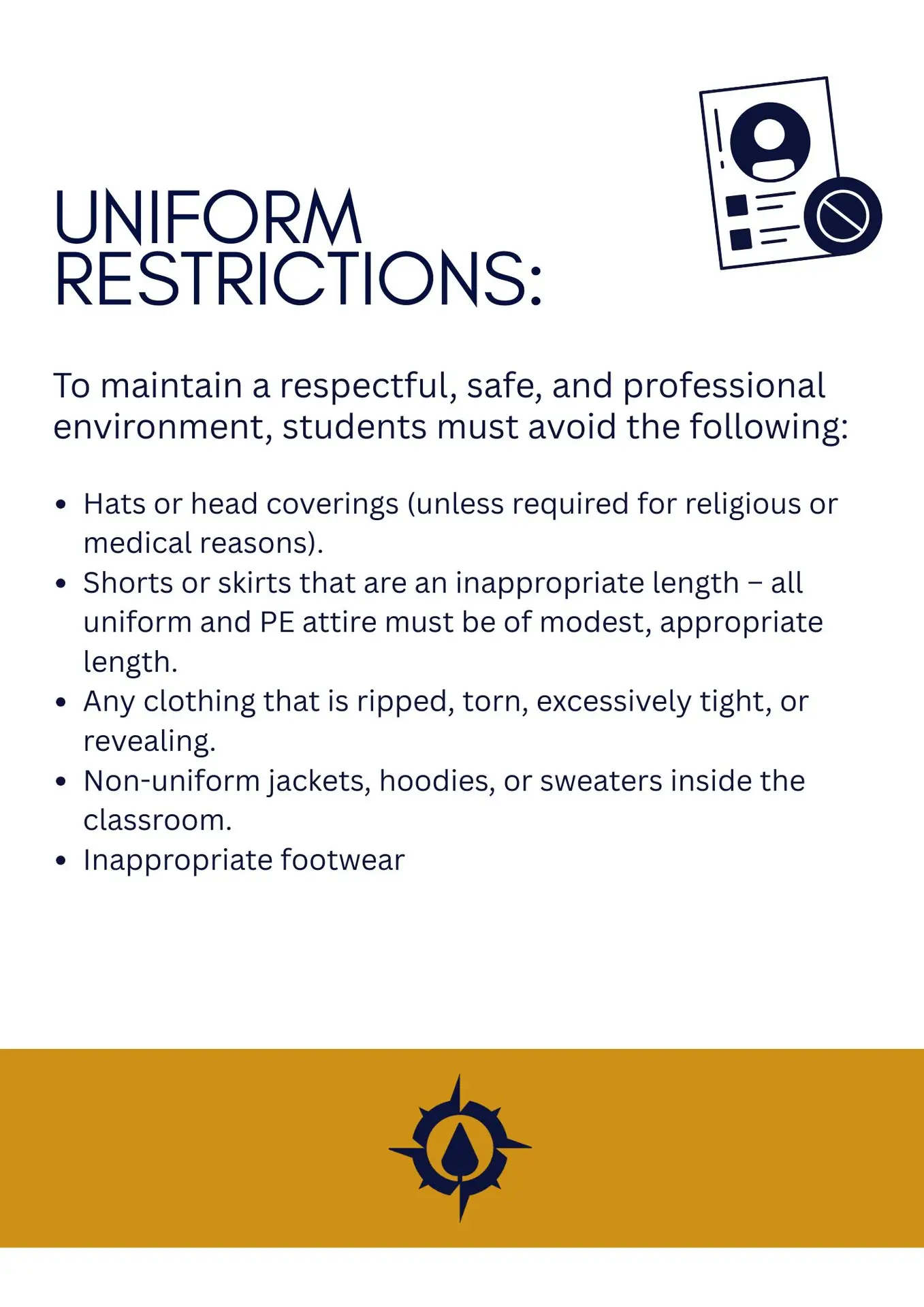 Uniform restrictions for school dress code guidelines.